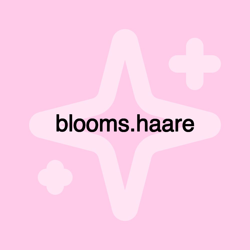 blooms.haare