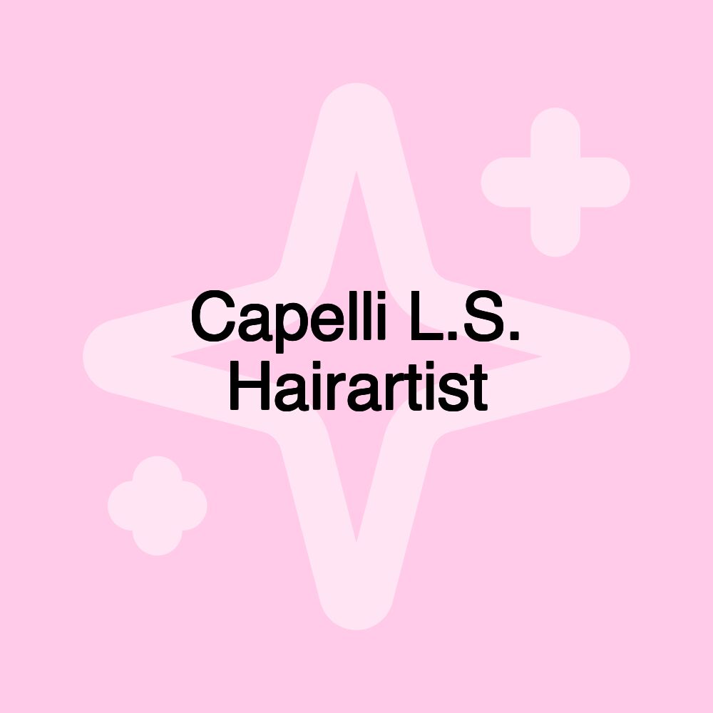 Capelli L.S. Hairartist