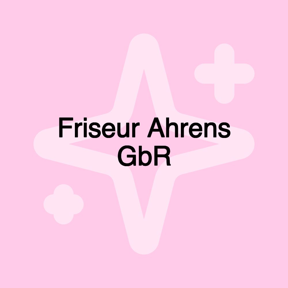 Friseur Ahrens GbR