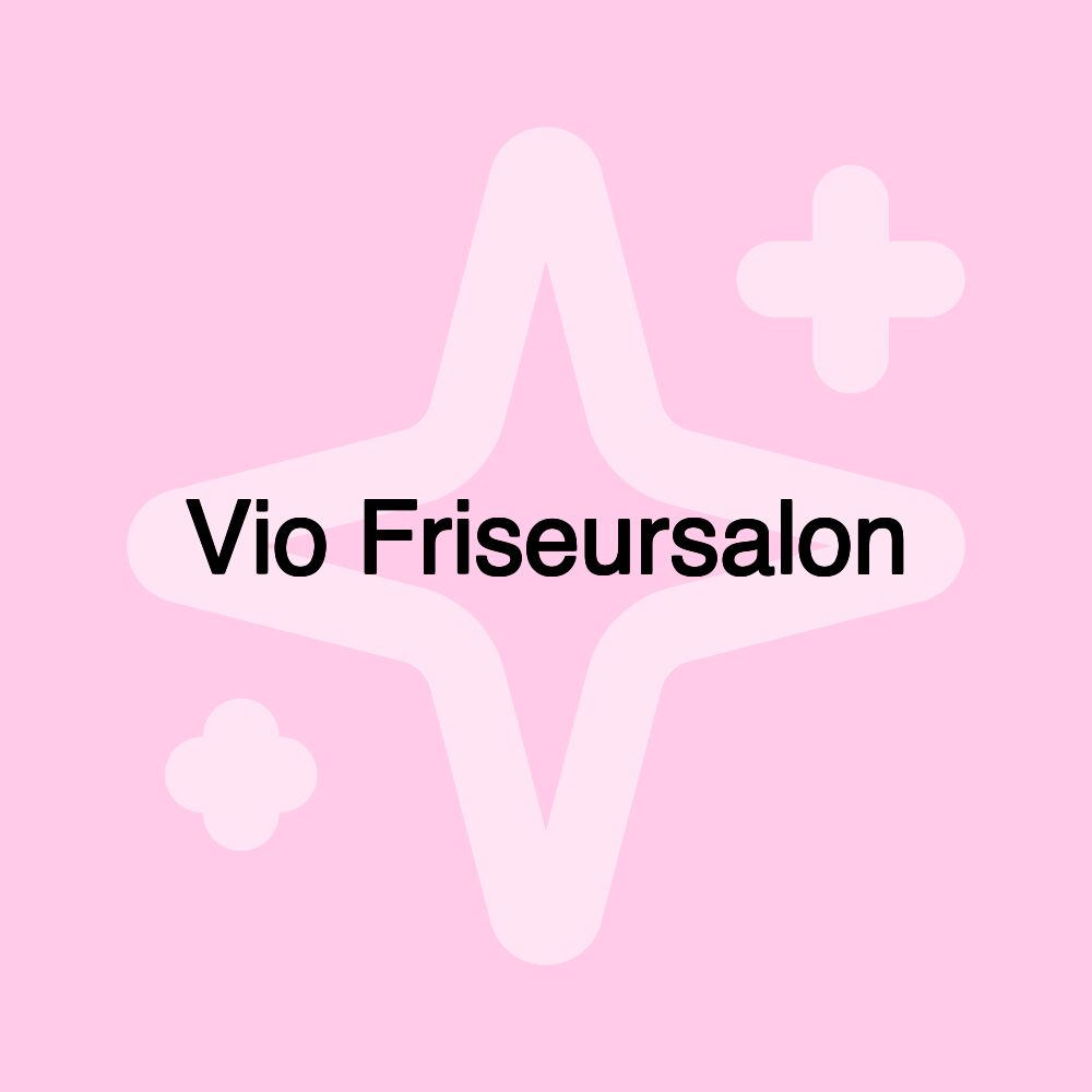 Vio Friseursalon