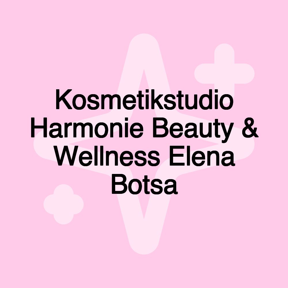 Kosmetikstudio Harmonie Beauty & Wellness Elena Botsa