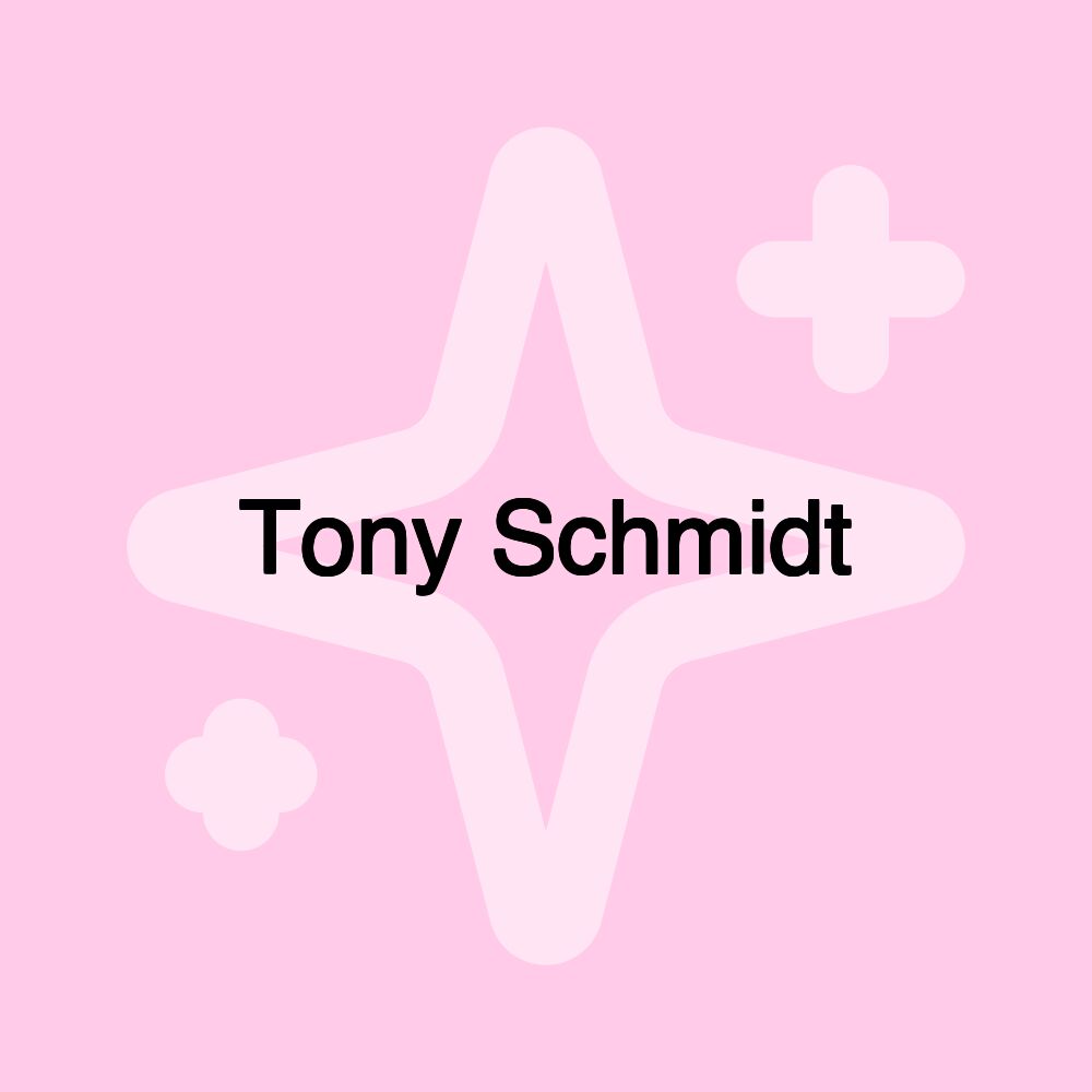 Tony Schmidt