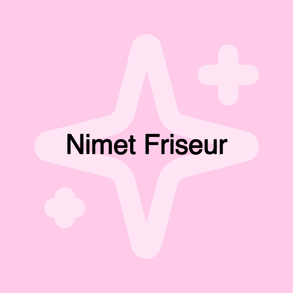 Nimet Friseur