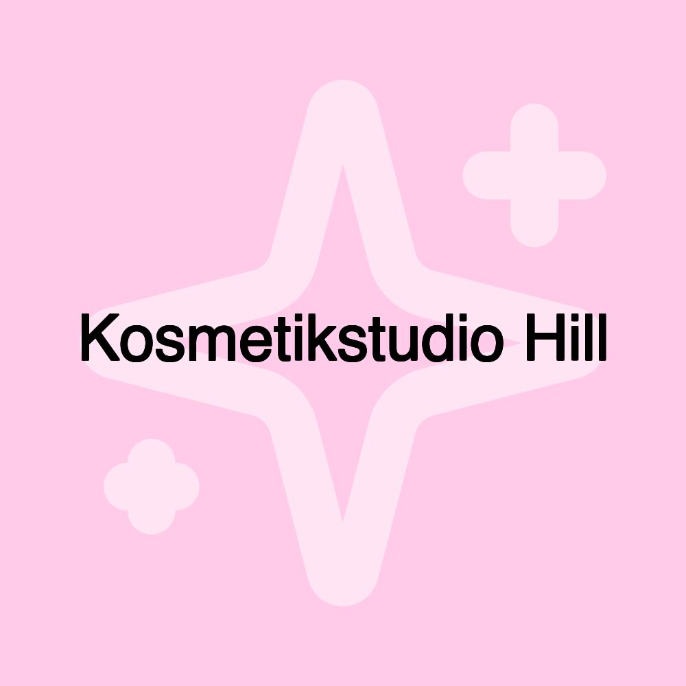 Kosmetikstudio Hill