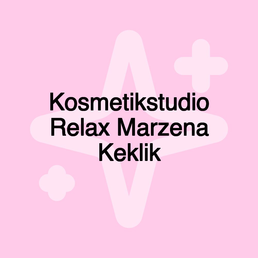 Kosmetikstudio Relax Marzena Keklik