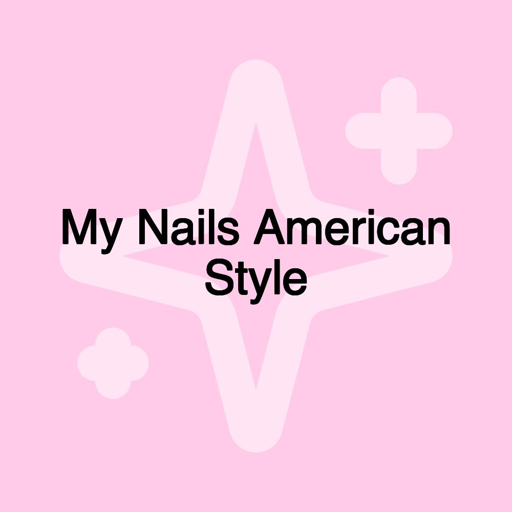 My Nails American Style