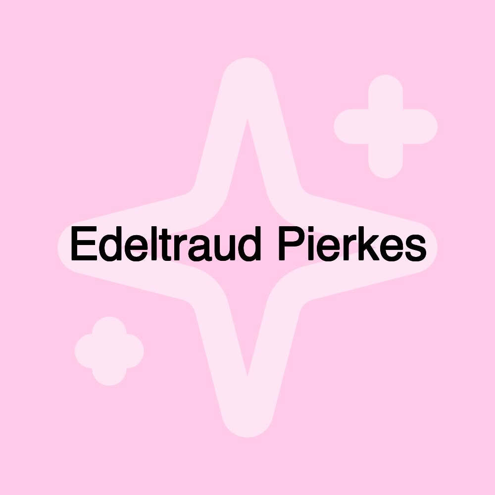 Edeltraud Pierkes