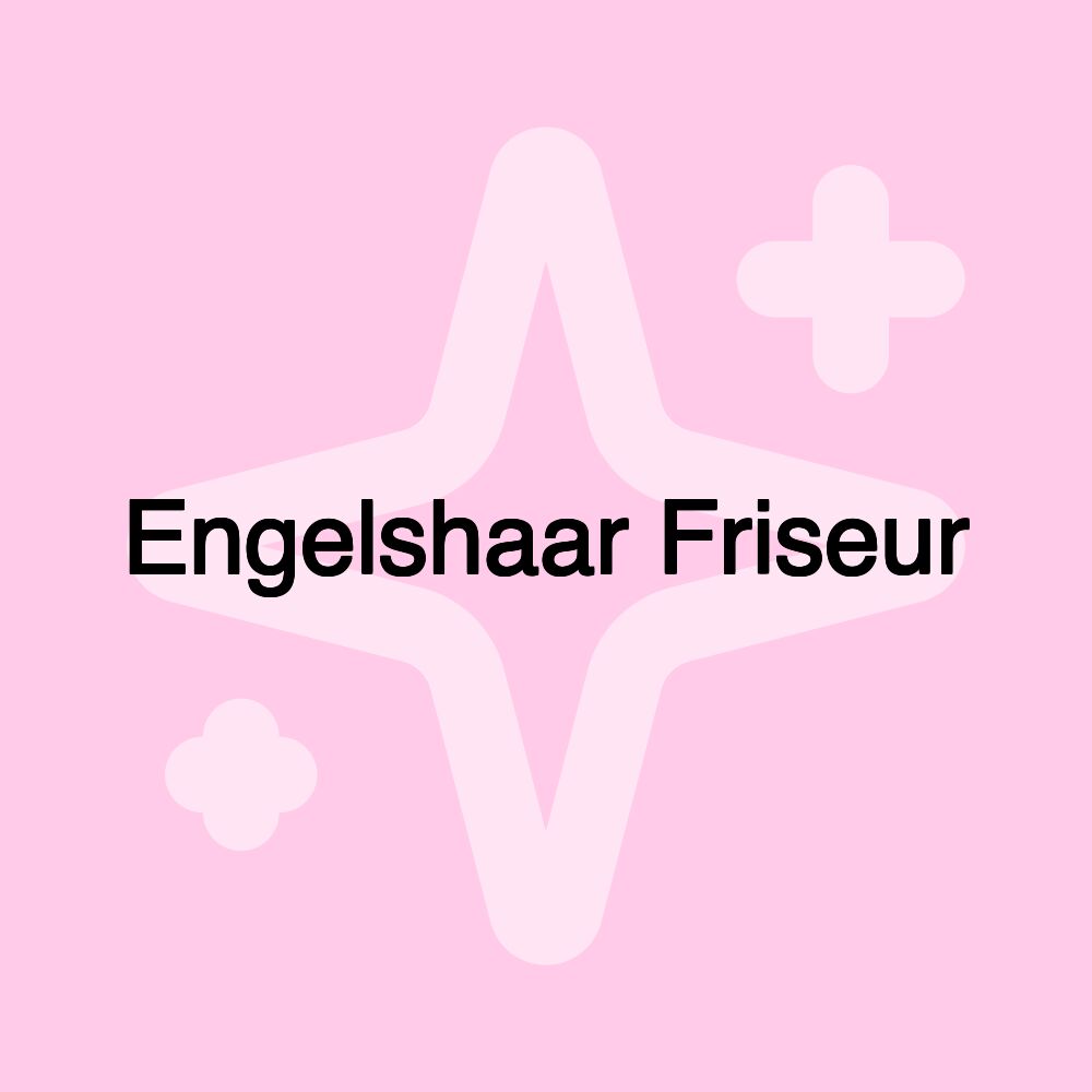 Engelshaar Friseur