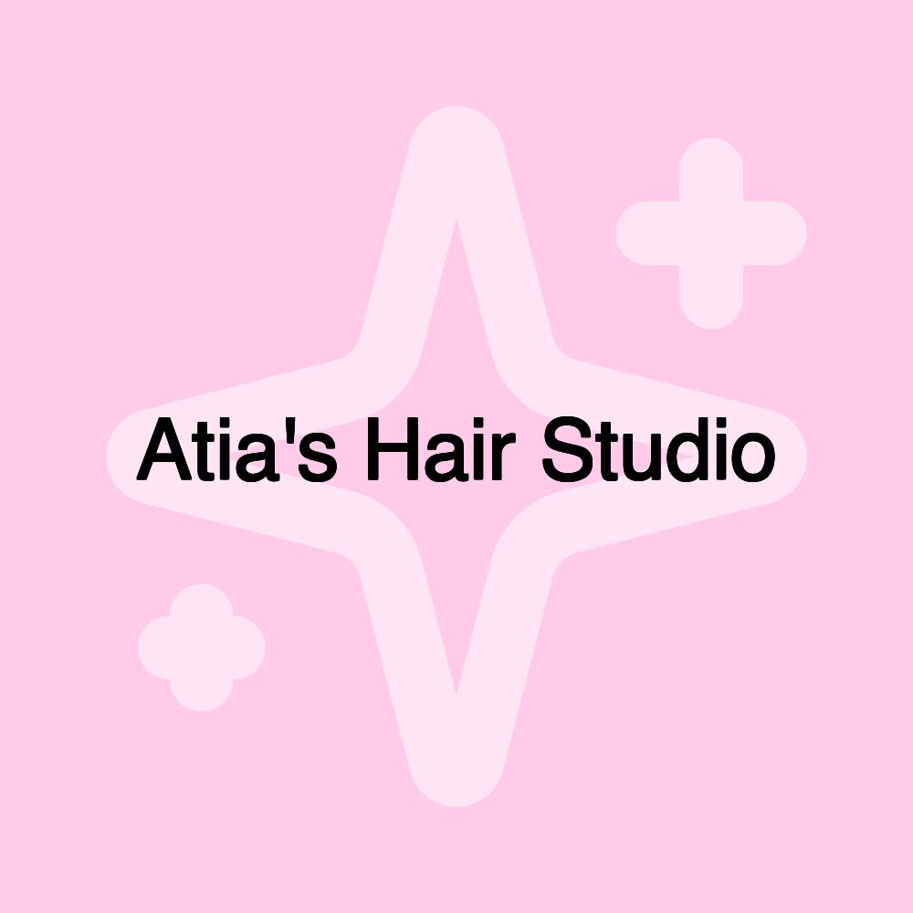 Atia's Hair Studio