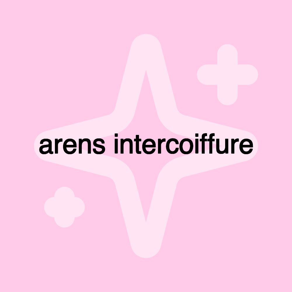 arens intercoiffure