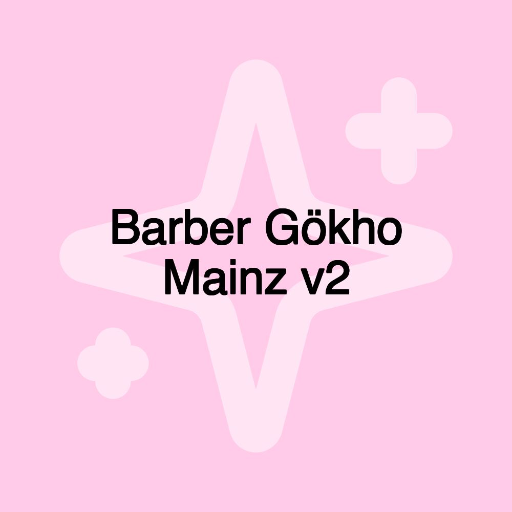 Barber Gökho Mainz v2