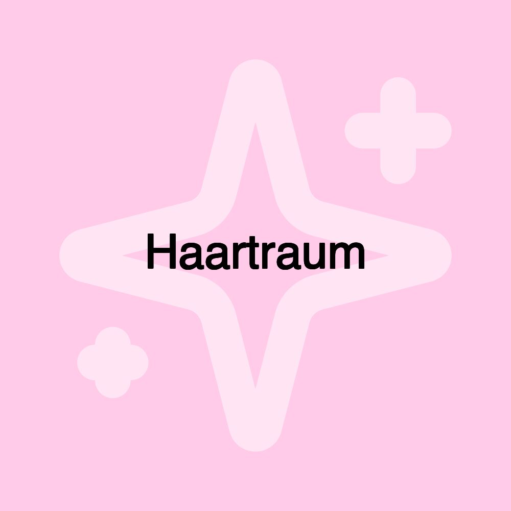 Haartraum