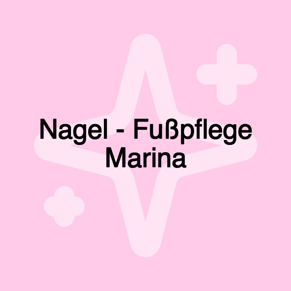 Nagel - Fußpflege Marina