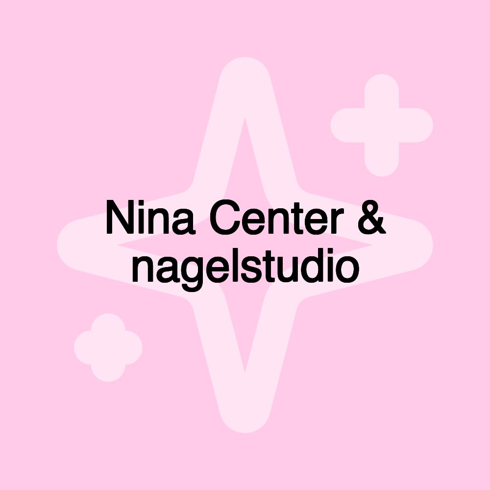 Nina Center & nagelstudio