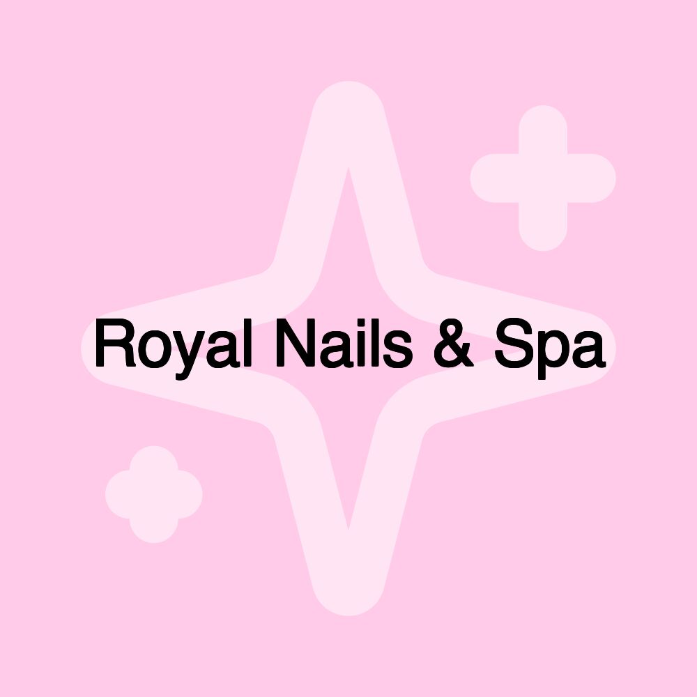 Royal Nails & Spa