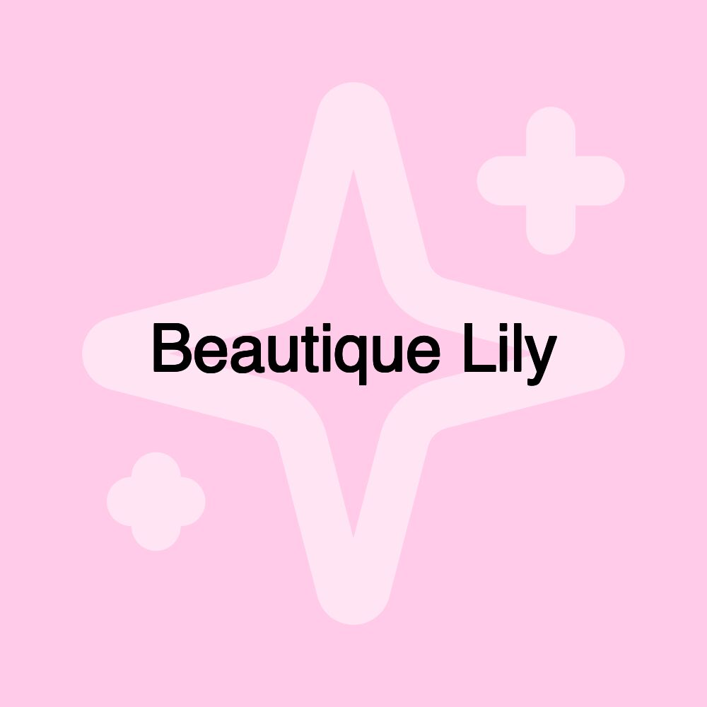 Beautique Lily