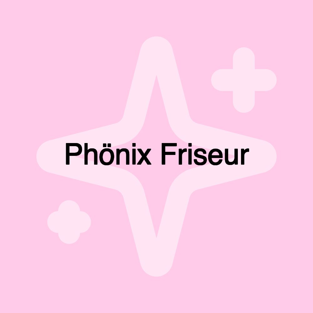 Phönix Friseur