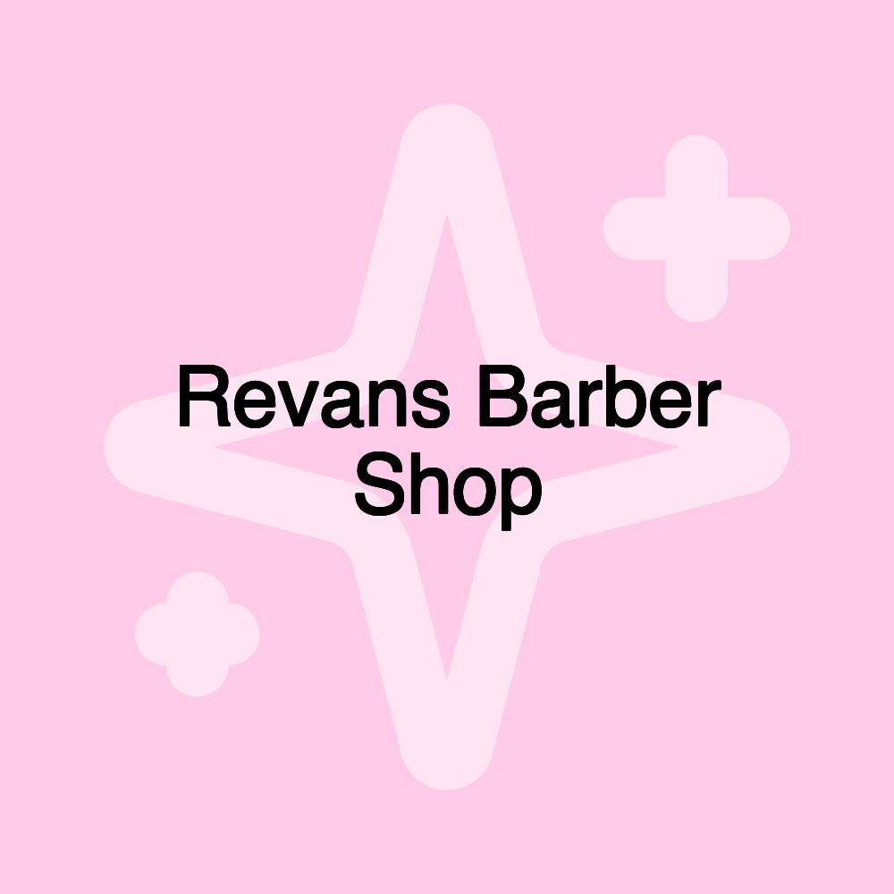 Revans Barber Shop