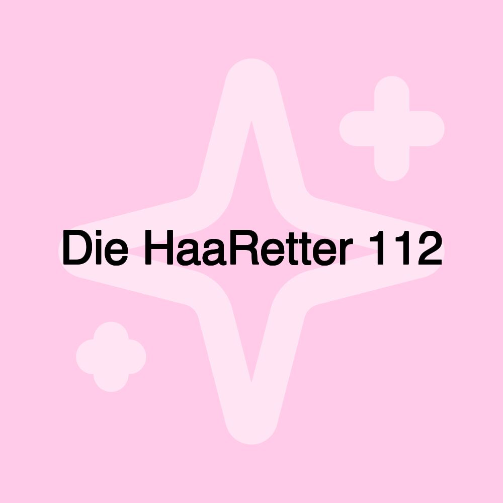 Die HaaRetter 112