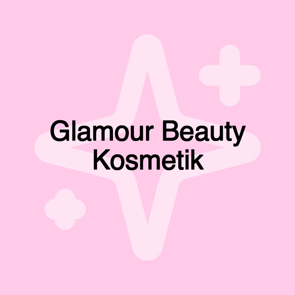 Glamour Beauty Kosmetik