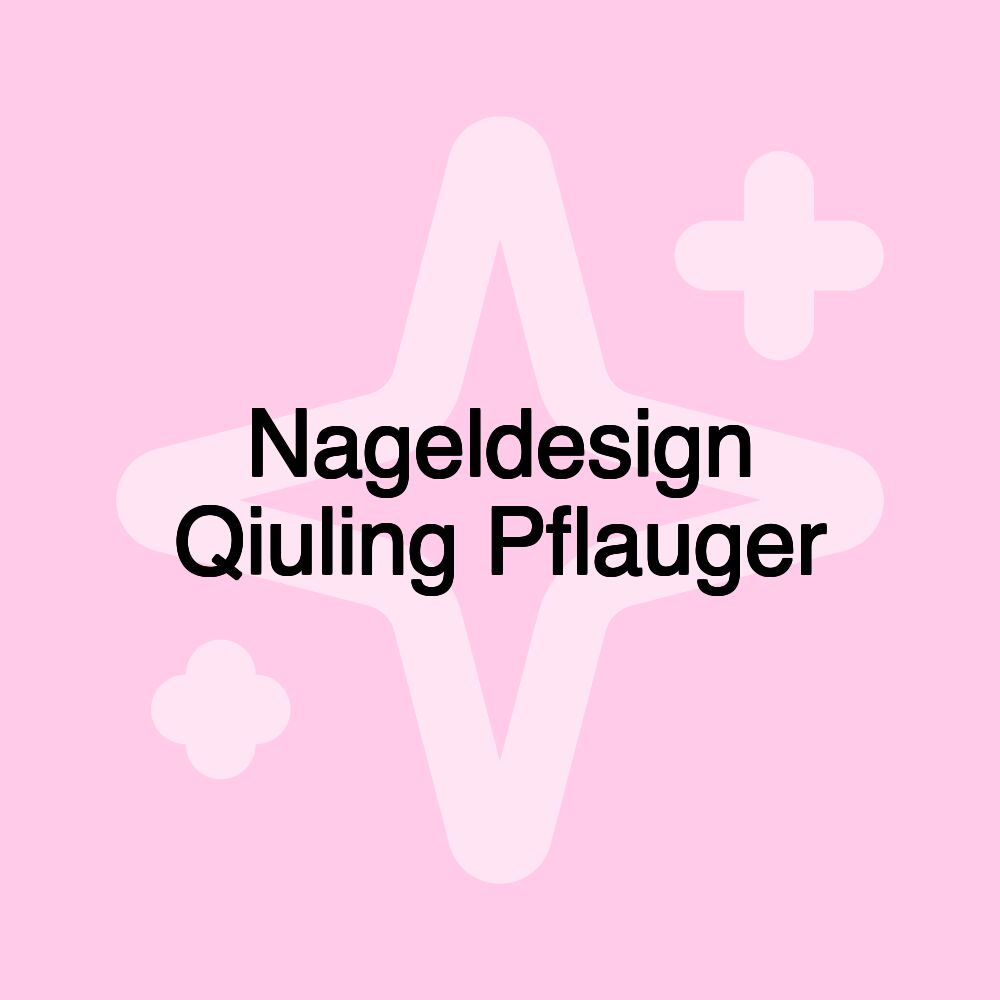 Nageldesign Qiuling Pflauger