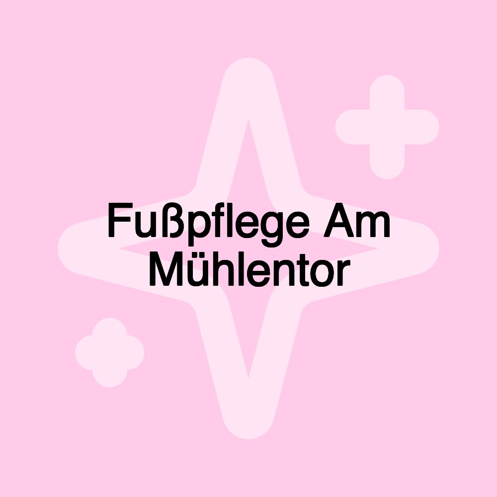 Fußpflege Am Mühlentor