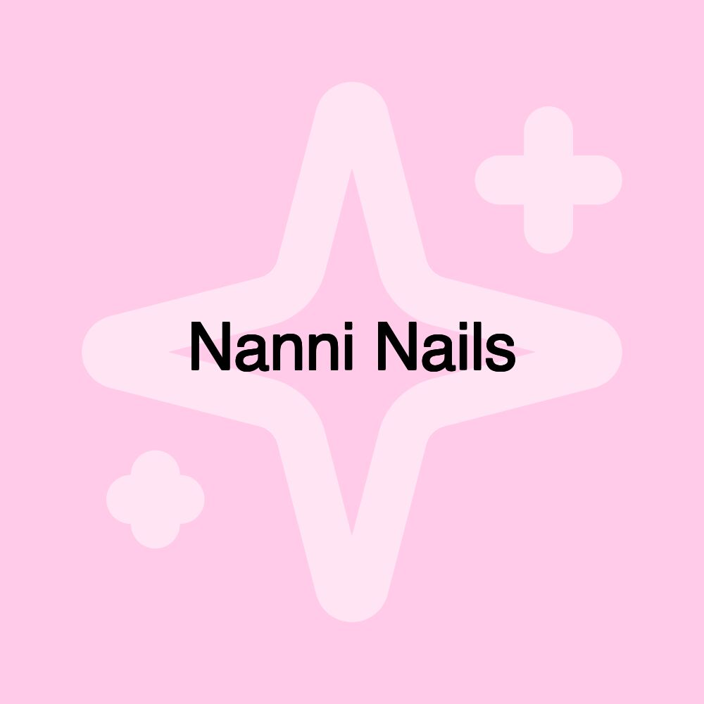 Nanni Nails