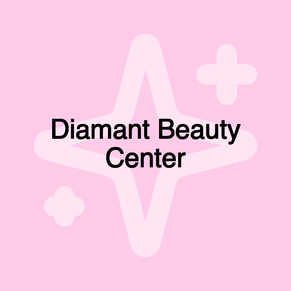 Diamant Beauty Center