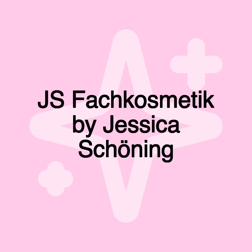 JS Fachkosmetik by Jessica Schöning