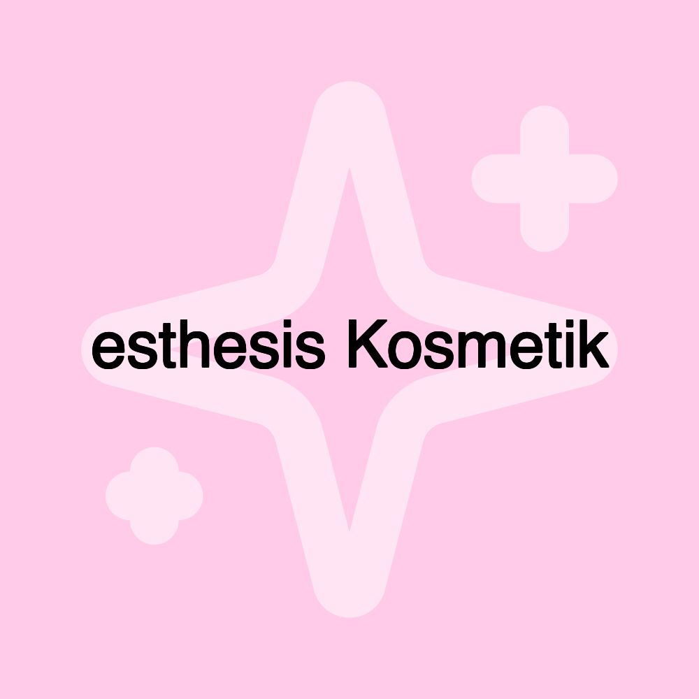 esthesis Kosmetik