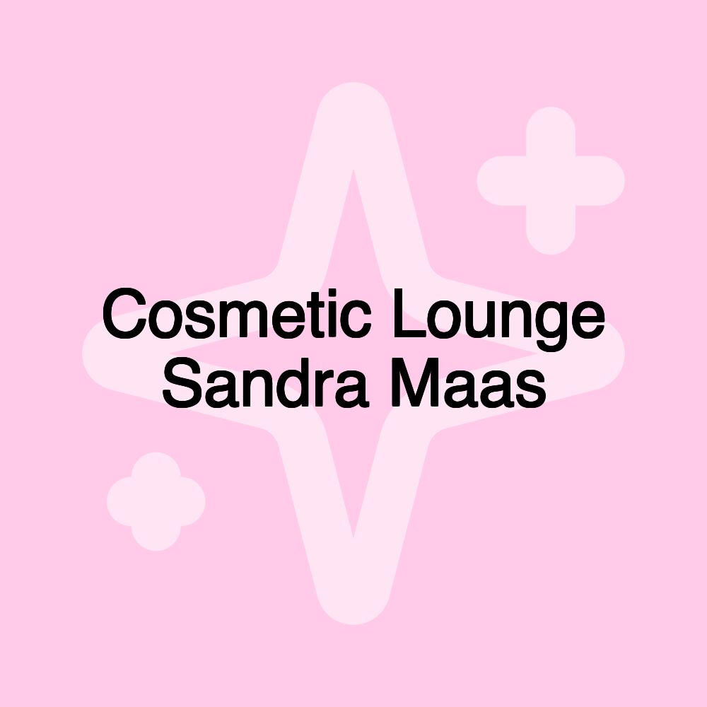 Cosmetic Lounge Sandra Maas