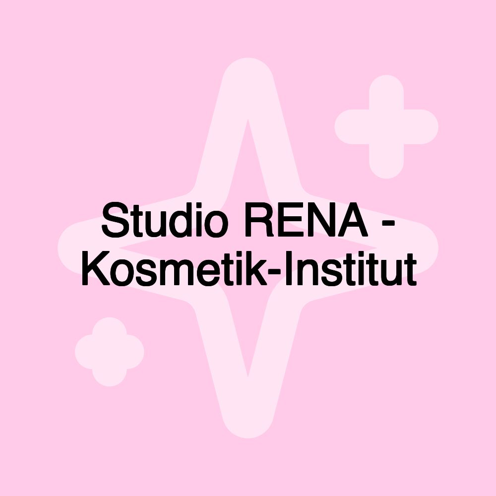 Studio RENA - Kosmetik-Institut