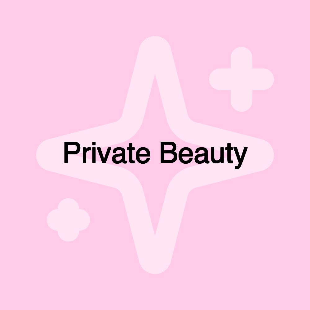 Private Beauty