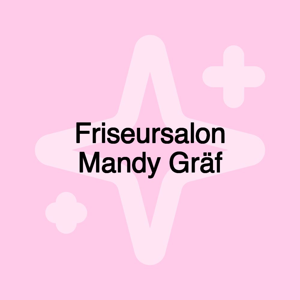 Friseursalon Mandy Gräf