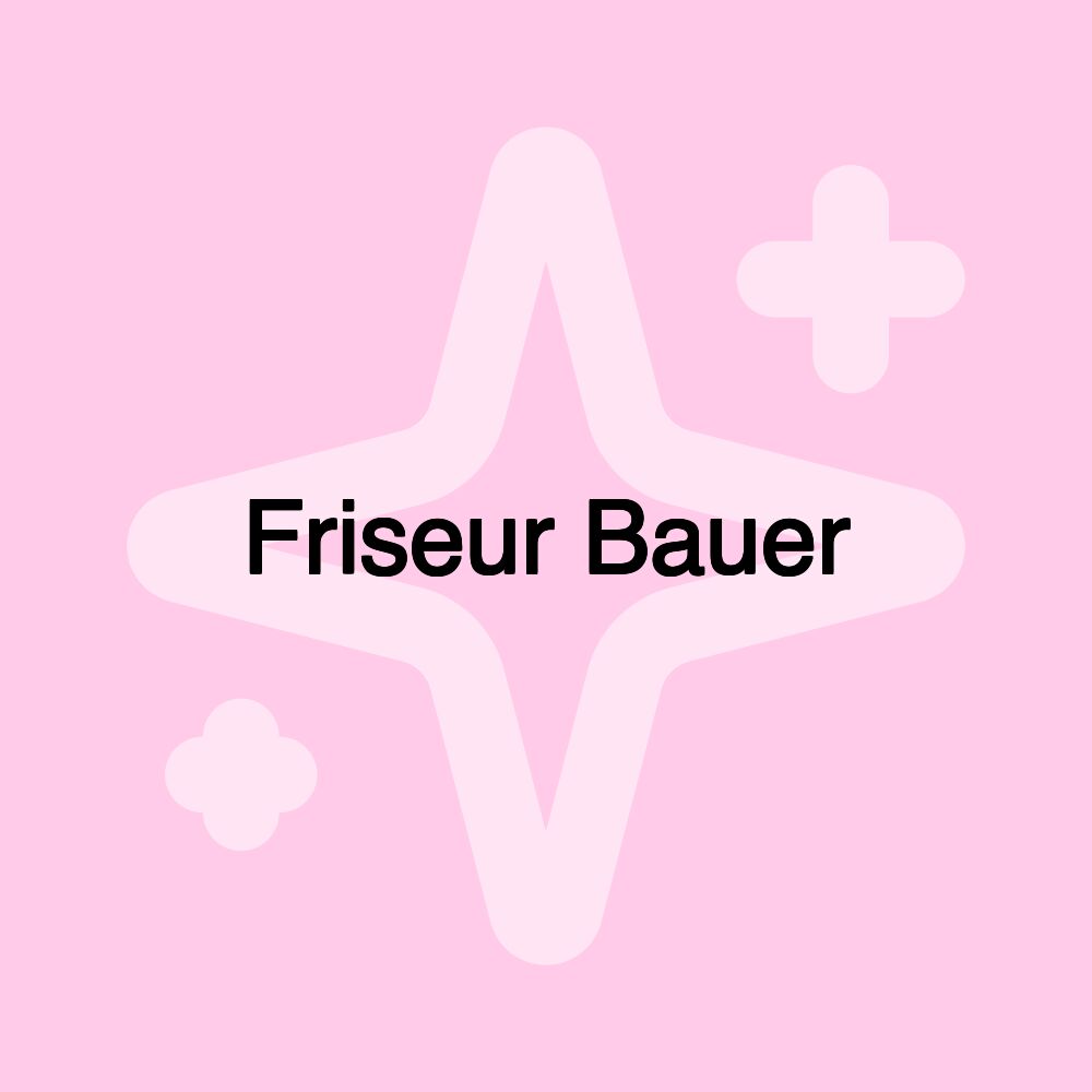 Friseur Bauer