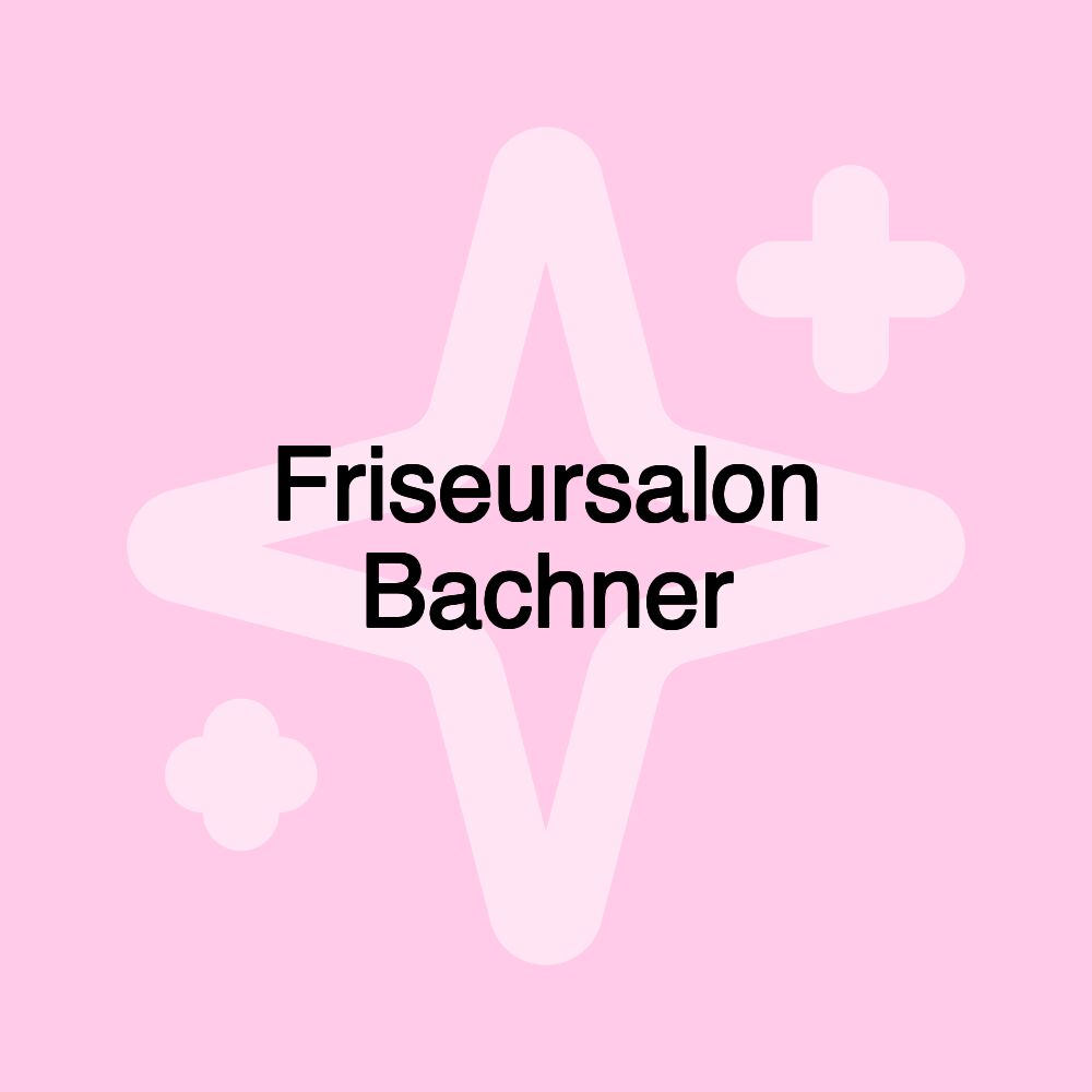 Friseursalon Bachner