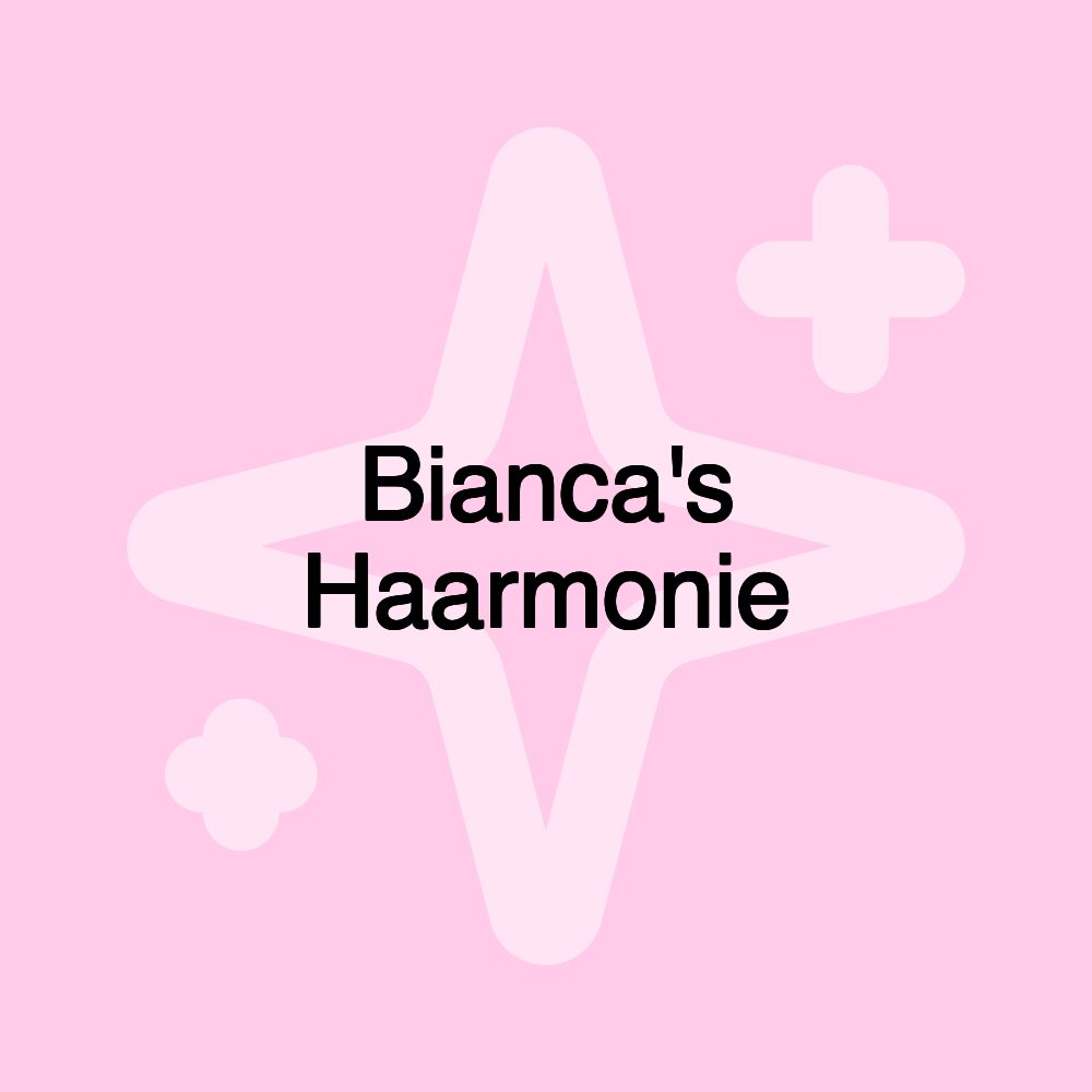 Bianca's Haarmonie