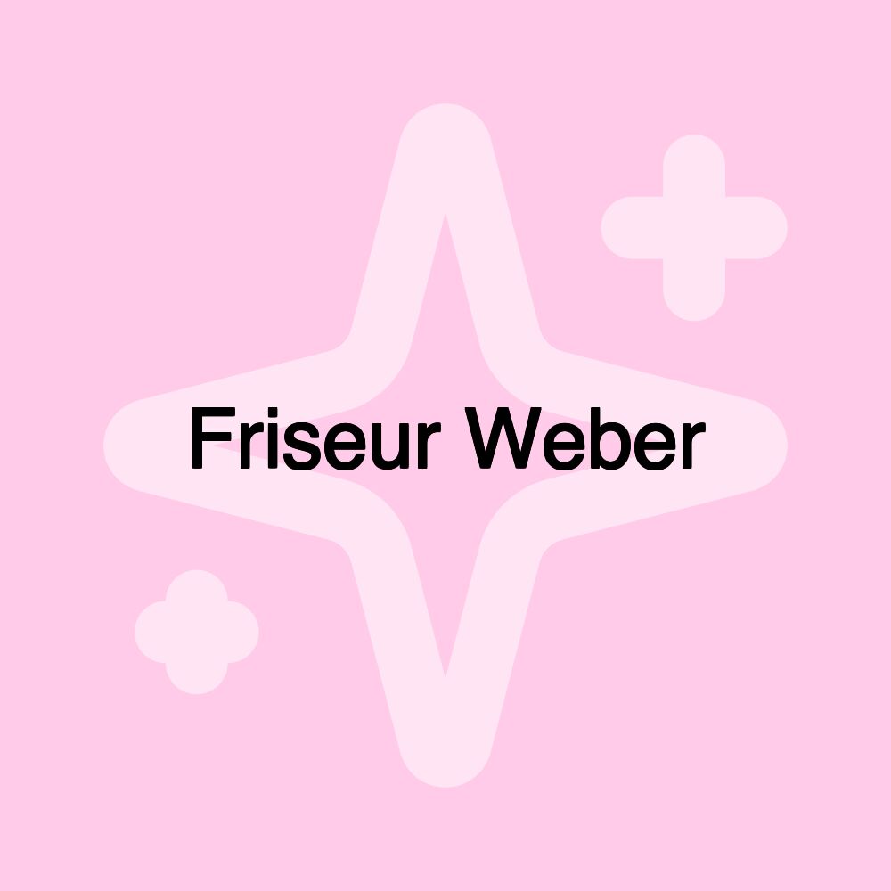 Friseur Weber