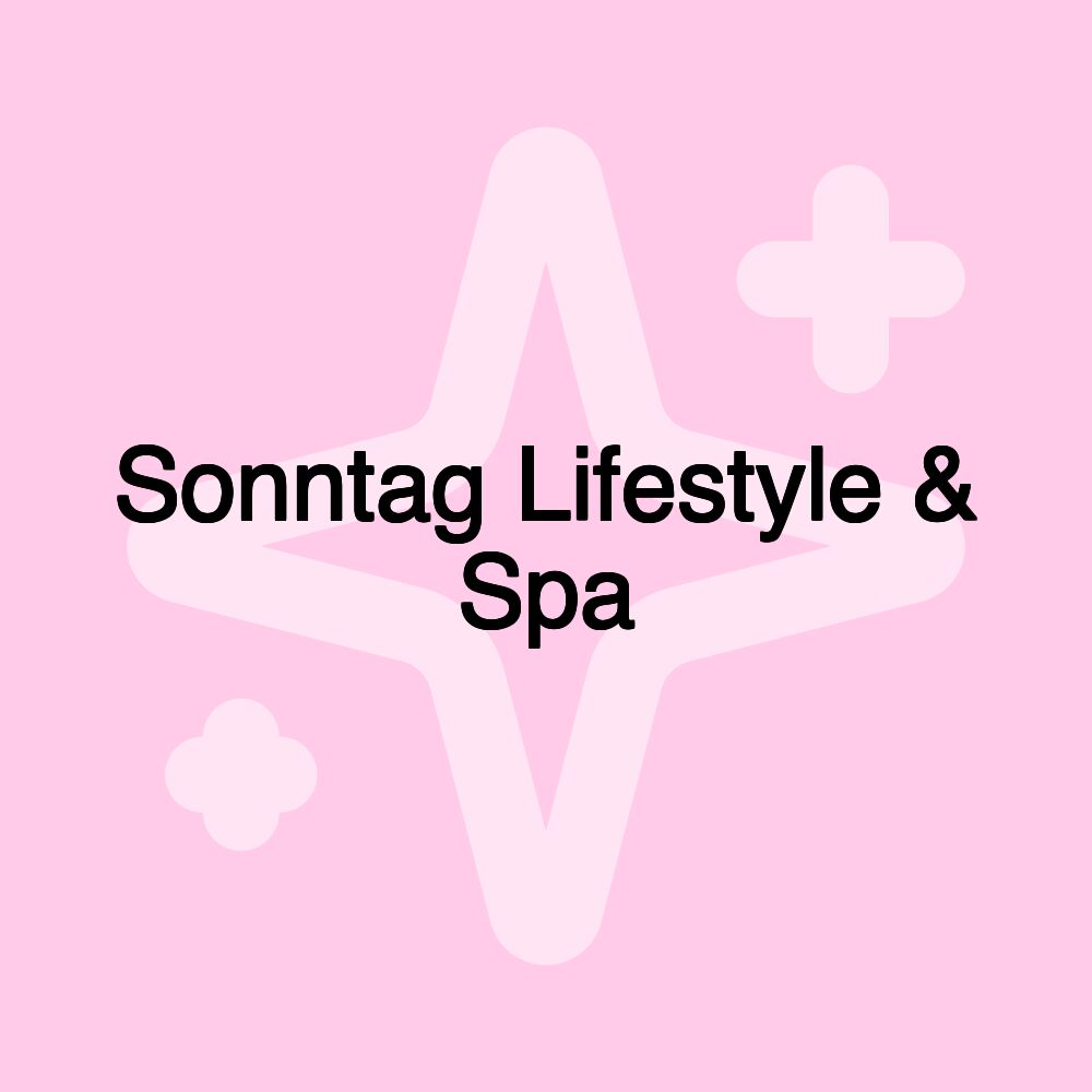 Sonntag Lifestyle & Spa