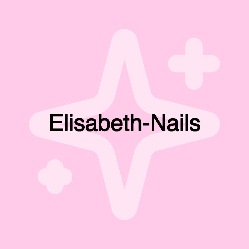 Elisabeth-Nails