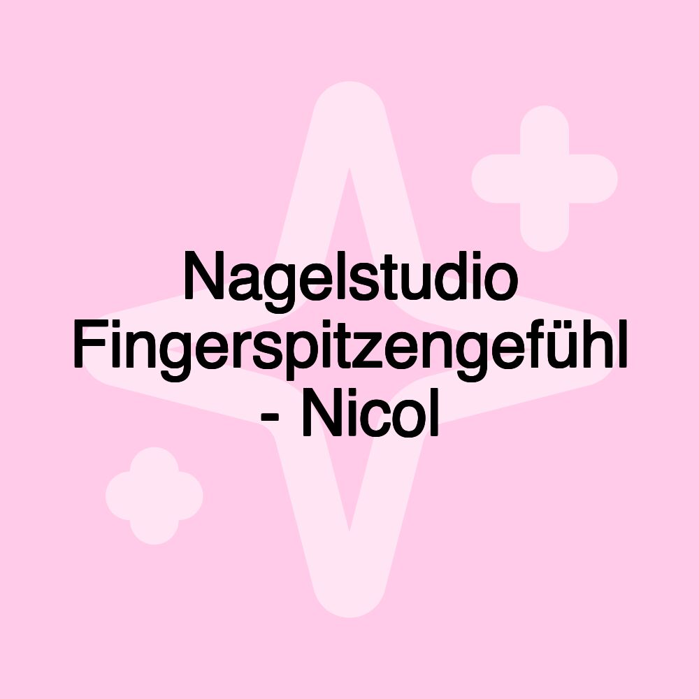 Nagelstudio Fingerspitzengefühl - Nicol