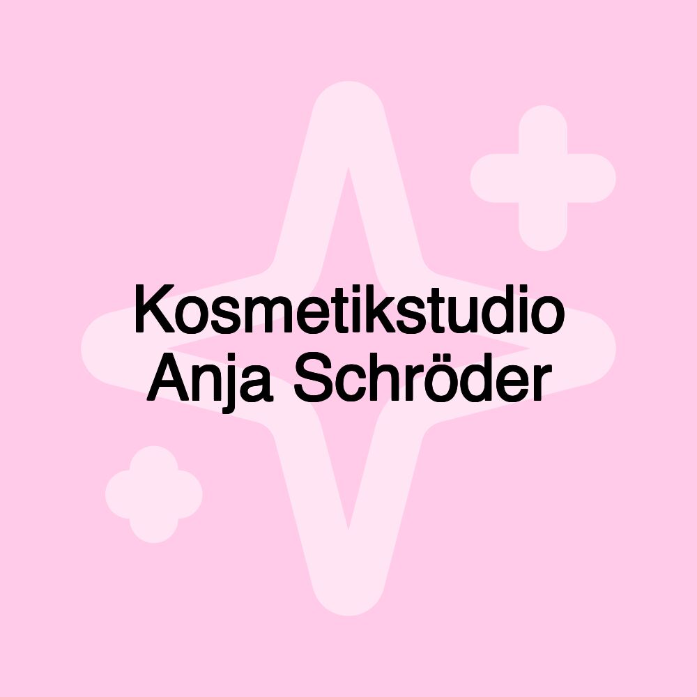 Kosmetikstudio Anja Schröder