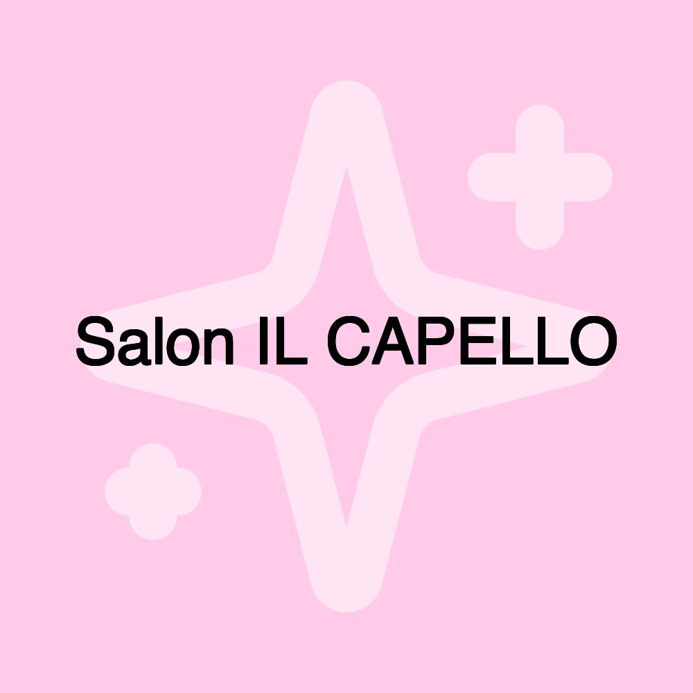 Salon IL CAPELLO