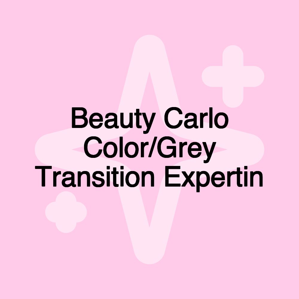 Beauty Carlo Color/Grey Transition Expertin