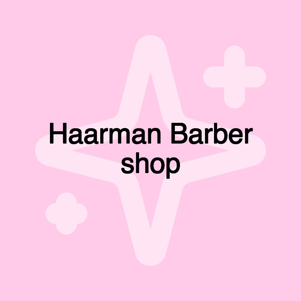 Haarman Barber shop