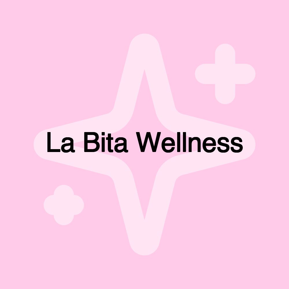 La Bita Wellness