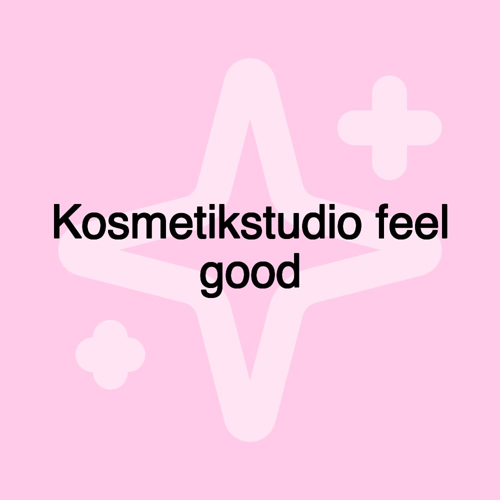 Kosmetikstudio feel good