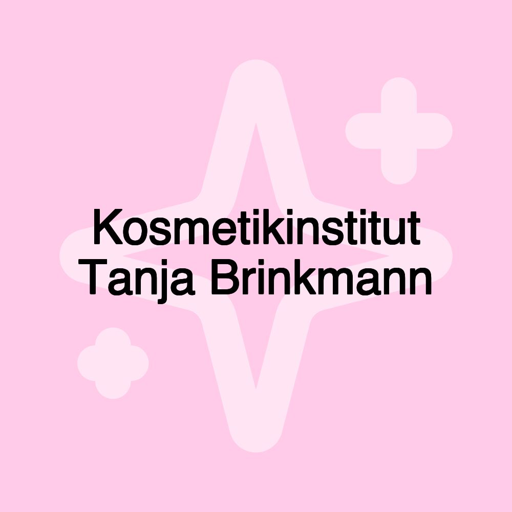 Kosmetikinstitut Tanja Brinkmann