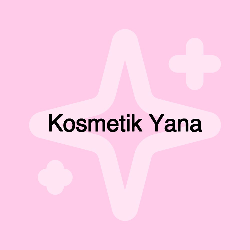 Kosmetik Yana