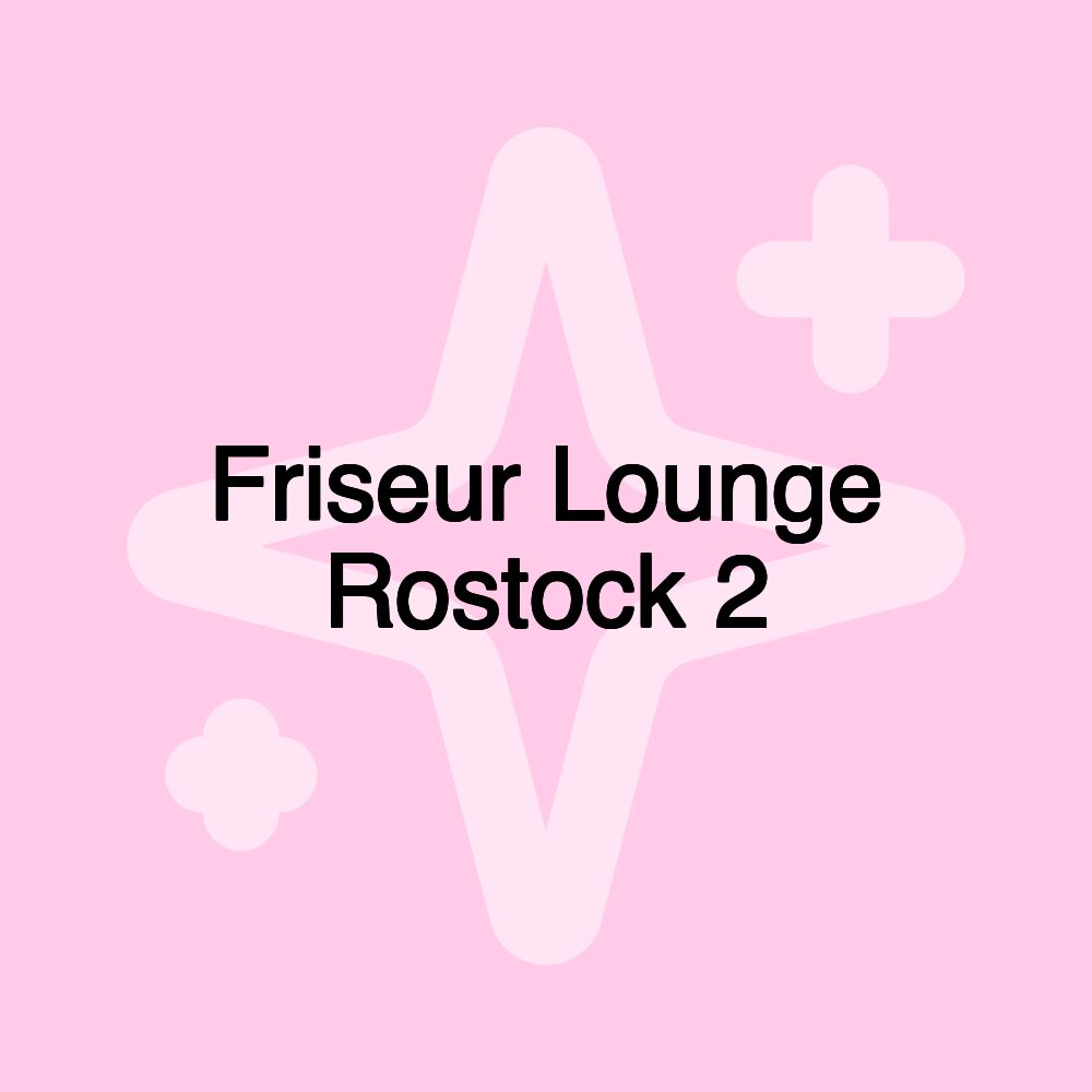 Friseur Lounge Rostock 2